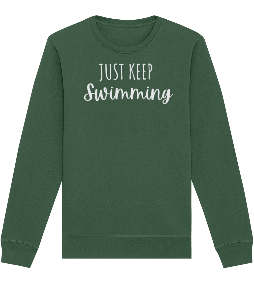 Just Keep Swimming Organic Cotton Sweatshirt