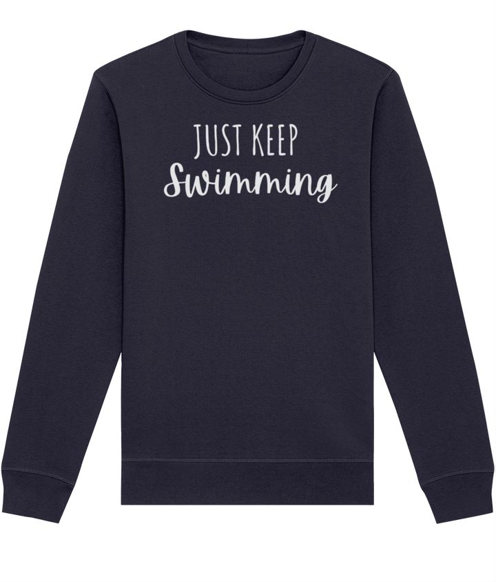 Just Keep Swimming Organic Cotton Sweatshirt